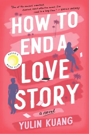 How to End a Love Story: A Brilliant New Voice Delivers a Heartstrings-Pulling Love Story Paperback  April 9, 2024